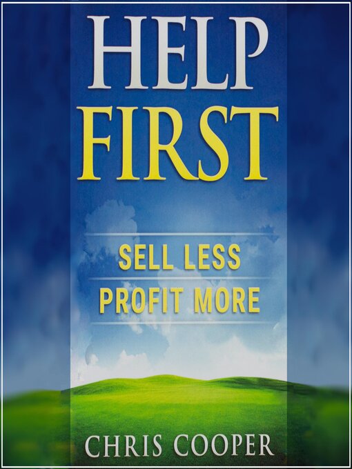 Title details for Help First by Chris Cooper - Wait list